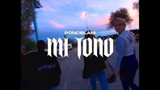 Poncelam - Mi Tono (Video Oficial)