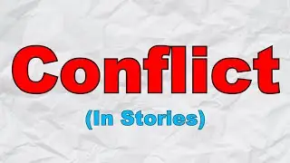 How to Write Conflict