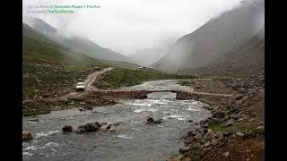Amazing Places in Pakistan : Top 5 Historial Mountain Passes in Pakistan
