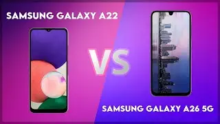 Samsung Galaxy A22 vs Samsung Galaxy A26 5G Technical Comparison
