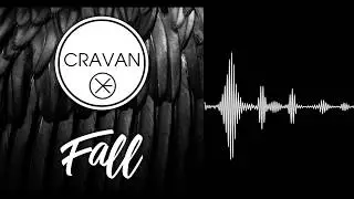 CRAVAN - Fall (Official Audio)