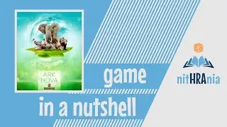 Game in a Nutshell - Ark Nova (how to play + solo)