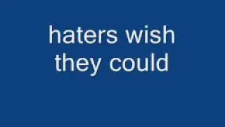 haters wish they could