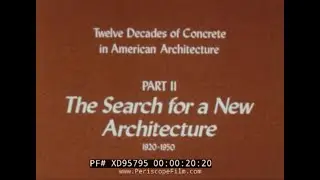 &ldquo; TWELVE DECADES OF CONCRETE IN AMERICAN ARCHITECTURE PART II &rdquo; 1960s PORTLAND CEMENT PROMO XD95795
