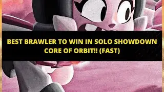 BEST BRAWLER TO WIN IN SOLO SHOWDOWN CORE OF ORBIT!! (FAST) | BONNIE EDITION