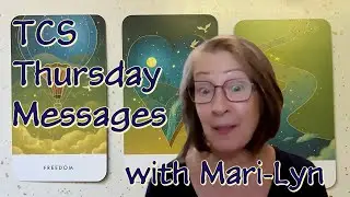 Thursday Messages with Mari-Lyn | Channeled Pick a Card Reading