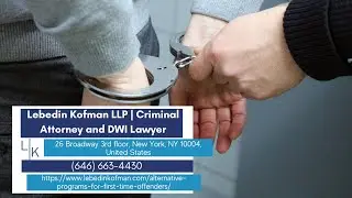 Alternative Programs for First Time Offenders by Lebedin Kofman LLP, DWI lawyers