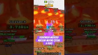 I Got FISHOWEEN MUTATED NUCLEAR MOONS In Roblox Steal A Fish&hellip; #roblox #shorts