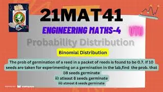 Binomial Distribution Problem 2 (Germination of seed is 0.7) |21MAT41-Probability Distribution#vtu