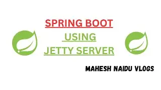 Spring Boot with Jetty Server Maven || Use jetty server in spring boot || Run spring boot with jetty