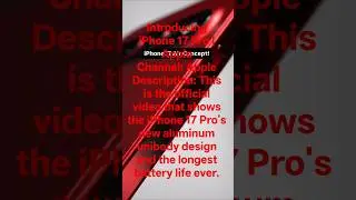 Introducing iPhone 17 Pro | AppleChannel.#libion #applenews #teamiphone #appledaily #iphones