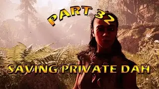 FarCry Primal Walkthrough Part 32 - SAVING PRIVATE DAH?!