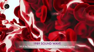 321.9 Hz Frequency Associated With Blood | Red Blood Cell Count | Binaural Beats Healing