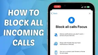 How to Block All Incoming Calls on iPhone - Quick and Easy Guide!