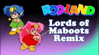 Rod Land - Lords of Maboots Remix