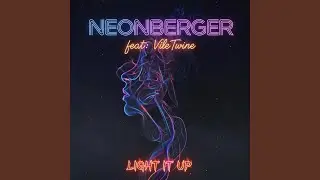 LIGHT IT UP (feat. VileTwine)