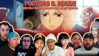 PORTGAS D. ROUGE!!! SHE HELD HER PREGNANCY FOR TWENTY MONTHS - Reaction Mashup One Piece