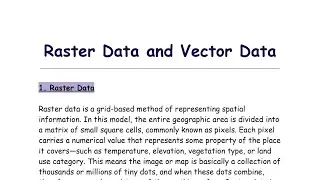 Write a short note on Raster and Vector Data | Raster Data | Vector Data
