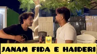 JANAM FIDA E HAEDERI ||ALI QURESHI HAMZA ALI || #janamfidahaideri #alidadxvlogs #yaalias