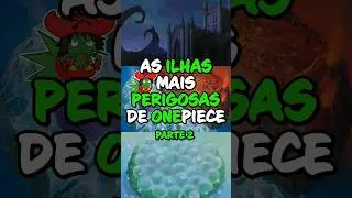 AS ILHAS MAIS PERIGOSAS DE ONE PIECE! #onepiece #anime #onepiecebrasil