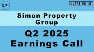 Simon Property Group Q2 2025 Earnings Call | Q2 2025 Earnings Conference Call | Q2 2025 Results