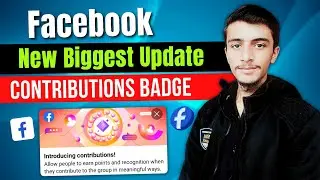 Facebook Introducing Contributions || Facebook new update || Contributor Badge Big update