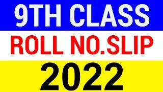 9th Class Roll Number Slip 2022 - 9th Roll Number Slip 2022 - Roll Number Slip 9th class