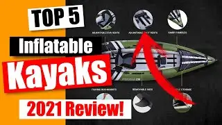 TOP 5 Best Inflatable Fishing Kayaks [REVIEW 2022]