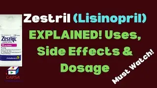 Zestril (Lisinopril) Explained: Uses, Side Effects, Dosage, Kidney Protection & More!