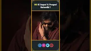 Og Ki Sequel & Prequel Untundhi🤩💥| Pawan Kalyan | They Call Him OG | Og | Sujeeth | InfiniPark