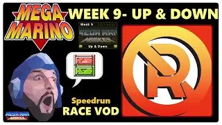 NoResetSpeedrun - Mega Man Maker League - Season 1 - Week 9 - Up & Down - LIVE RACE VOD