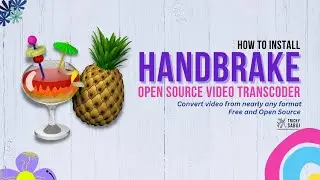 HandBrake Install Quickly for Video Compress | Open Source Video Transcoder | Windows 11