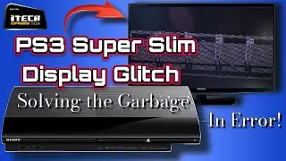 PS3 Super Slim Display Glitch: Unveiling the Garbage-In Error