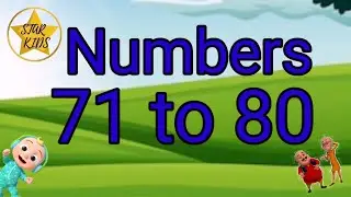 Numbers 71-80, Counting numbers from 51-60, छोटे बच्चों की पढ़ाई,#StarKid#toddler#kidssong #123