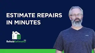 How To Estimate Rehab Repair Costs In Minutes