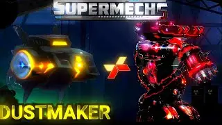 DustMaker With Heat Build?? 😂💥🔥 [Super Mechs] ⚔️