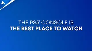 Unmissable Entertainment - Stream now on your PS5 console