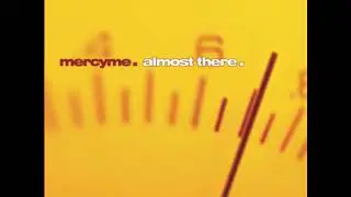 05 &bull;  MercyMe - All Fall Down   (Demo Length Version)