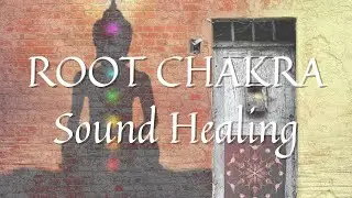 Root Chakra Sound Healing