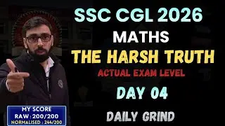 FACE THE HARSH TRUTH 🎯 SSC CGL 2026 Maths High-Level Drill (Day 04) 💯