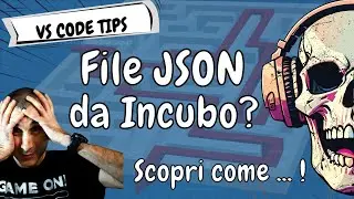 Visual Studio Code: come esplorare visualmente i tuoi contenuti Json!