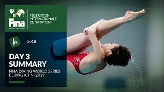 Day 3 - Beijing (CHN) | FINA/CNSG Diving World Series 2019