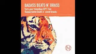 Badass Beats N' Brass - Smoked And Stoked