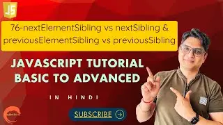#76 nextElementSibling vs nextSibling , previousElementSibling vs  previousSibling #codewithpawar
