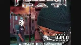 Project Pat - Layin da smack down