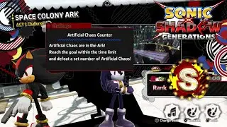 S Rank Challenge: Space Colony Ark  All 3 Keys CHAOS COUNTER Guide | Sonic X Shadow