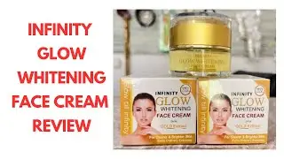 ОБЗОР ОТБЕЛИВАЮЩЕГО КРЕМА ДЛЯ ЛИЦА INFINITY GLOW