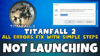 Как исправить ошибку Titanfall 2, которая не запускается в Windows 10/11 || Исправление 2023