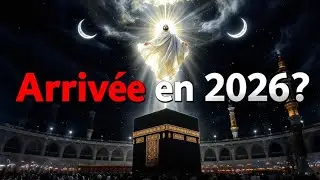 L’arrivée de l’Imam Mahdi en 2026 : est-ce vraiment si proche ?