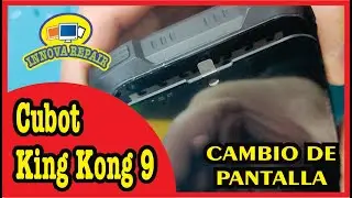 Cubot King Kong 9 Cambio de Pantalla